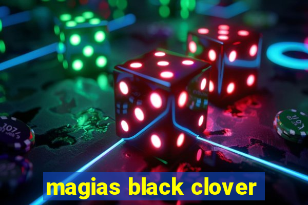 magias black clover